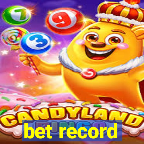 bet record